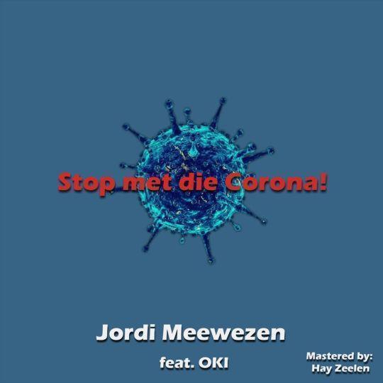 Coverafbeelding Jordi Meewezen feat. Oki - Stop met die corona
