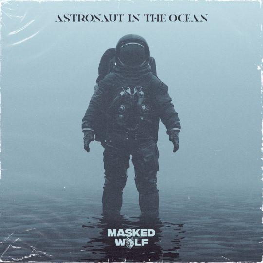 Coverafbeelding Masked Wolf - Astronaut In The Ocean