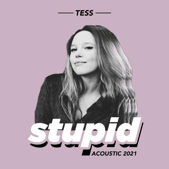 Coverafbeelding Tess - Stupid (acoustic 2021)
