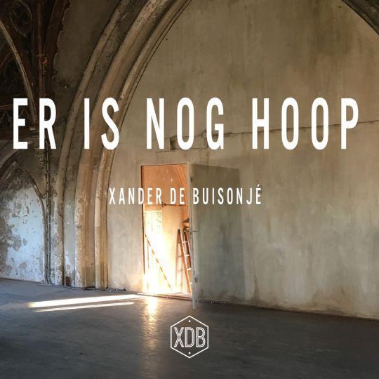 Coverafbeelding Xander De Buisonjé - Er is nog hoop