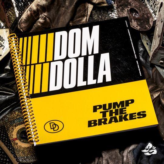 Coverafbeelding Dom Dolla - Pump The Brakes