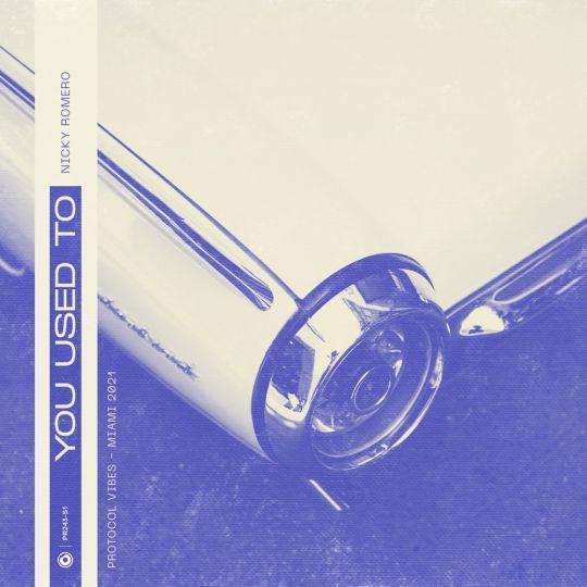 Coverafbeelding Nicky Romero - You Used To