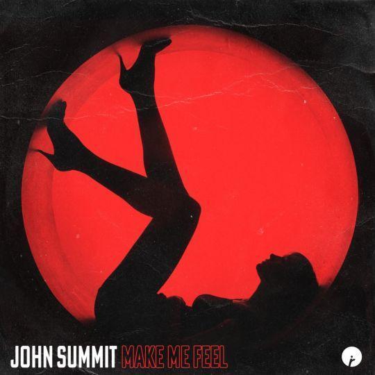 Coverafbeelding John Summit - Make Me Feel