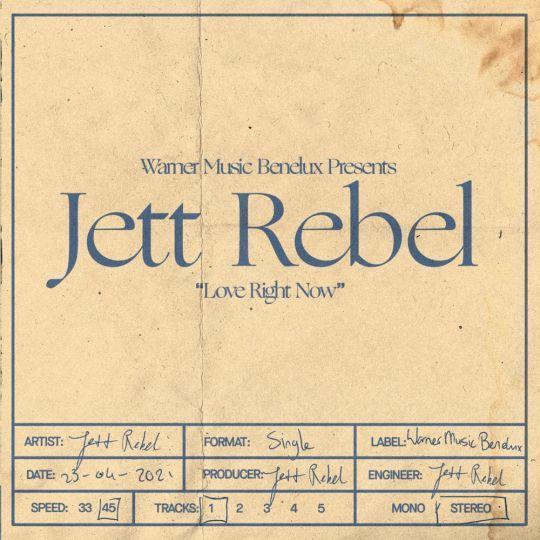 Coverafbeelding Jett Rebel - Love right now