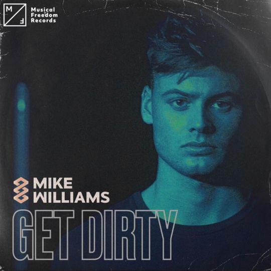 Coverafbeelding Mike Williams - Get Dirty