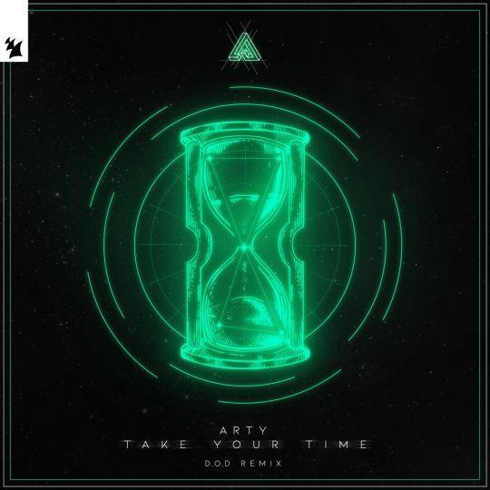 Coverafbeelding Arty - Take Your Time - D.O.D Remix