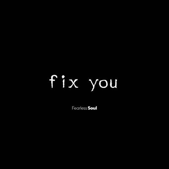 Coverafbeelding Fearless Soul feat. Rachael Schroeder - Fix you