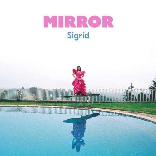 Coverafbeelding Sigrid - Mirror
