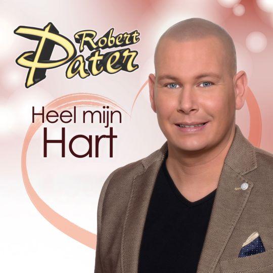 Coverafbeelding Robert Pater - Heel mijn hart