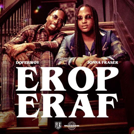 Coverafbeelding Dopebwoy & Jonna Fraser - Erop eraf