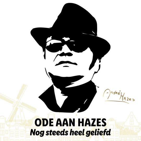 Coverafbeelding Ode Aan Hazes - Nog steeds heel geliefd