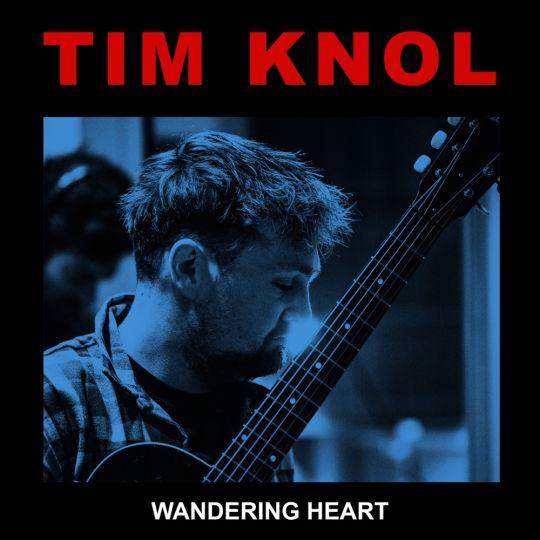 Coverafbeelding Tim Knol - Wandering heart