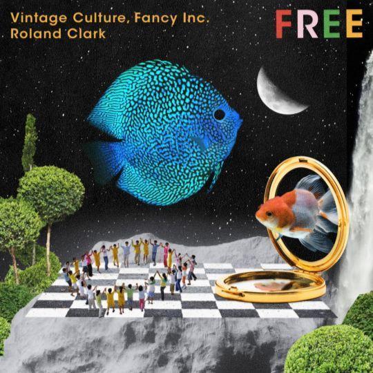 Coverafbeelding Vintage Culture, Fancy Inc. & Roland Clark - Free