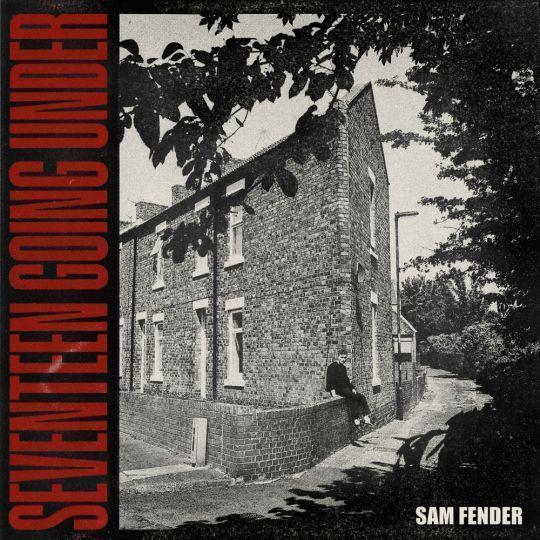 Coverafbeelding Sam Fender - Seventeen Going Under