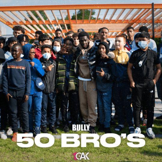 Coverafbeelding Bully - 50 bro's