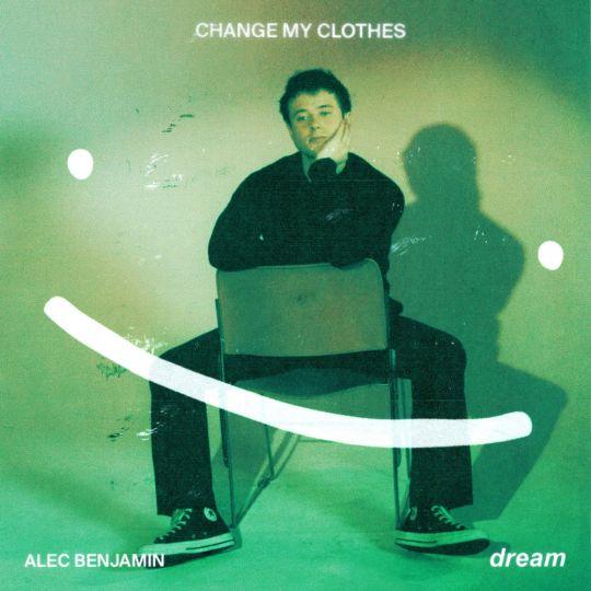 Coverafbeelding Dream & Alec Benjamin - Change my clothes