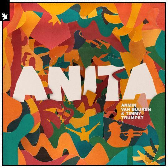 Coverafbeelding Armin Van Buuren & Timmy Trumpet - Anita
