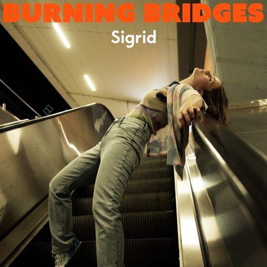 Coverafbeelding Sigrid - Burning bridges