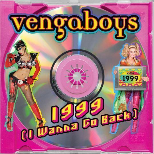 Coverafbeelding Vengaboys - 1999 (I wanna go back)