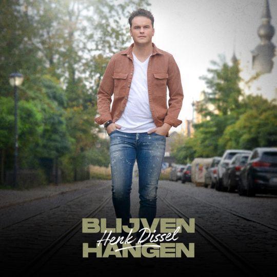 Coverafbeelding Henk Dissel - Blijven Hangen