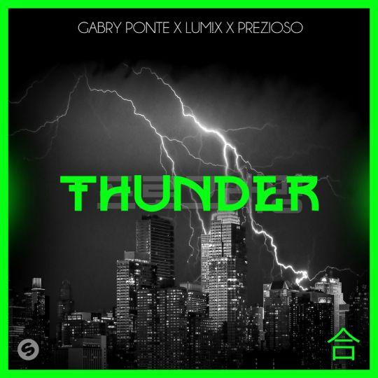 Gabry Ponte x Lum!x x Prezioso - Thunder