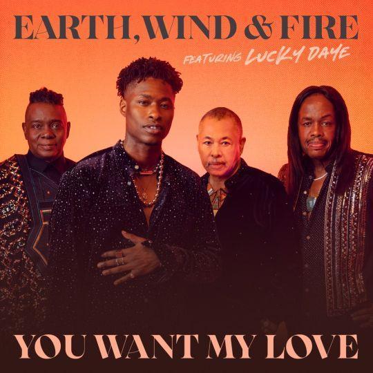 Coverafbeelding Earth, Wind & Fire feat. Lucky Daye - You want my love