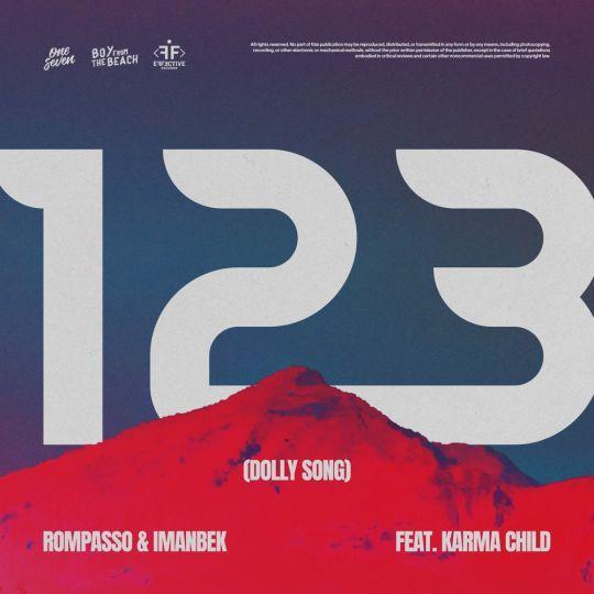 Rompasso & Imanbek feat. Karma Child - 123 (Dolly Song)