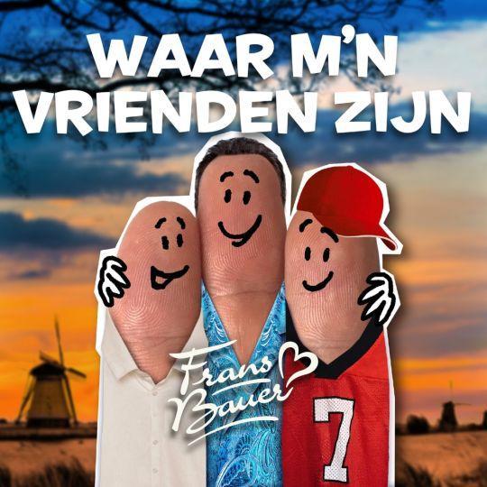 Coverafbeelding Frans Bauer - Waar M'n Vrienden Zijn