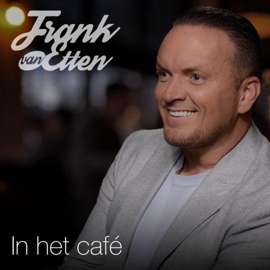 Coverafbeelding Frank Van Etten - In Het Café