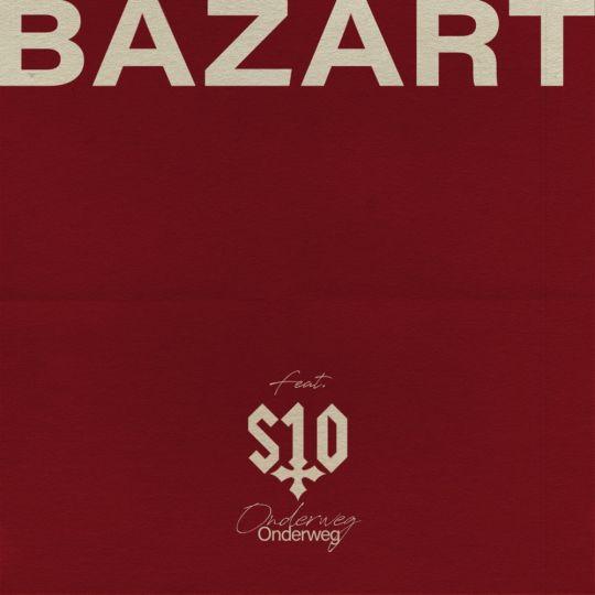 Coverafbeelding Bazart feat. S10 - Onderweg