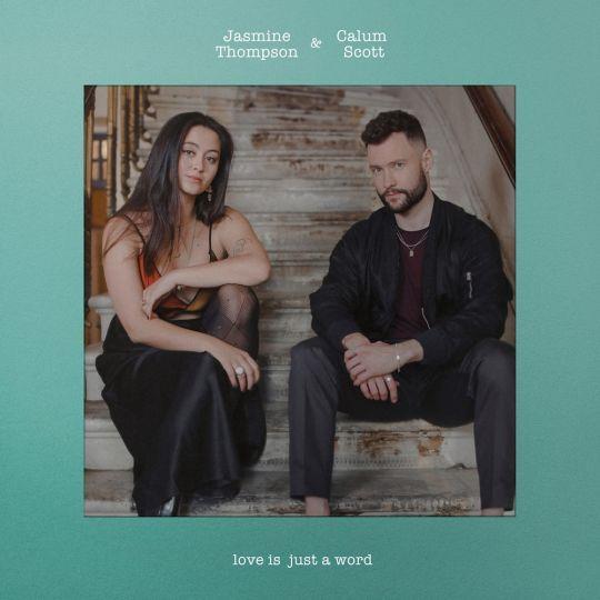 Coverafbeelding Jasmine Thompson & Calum Scott - Love is just a word