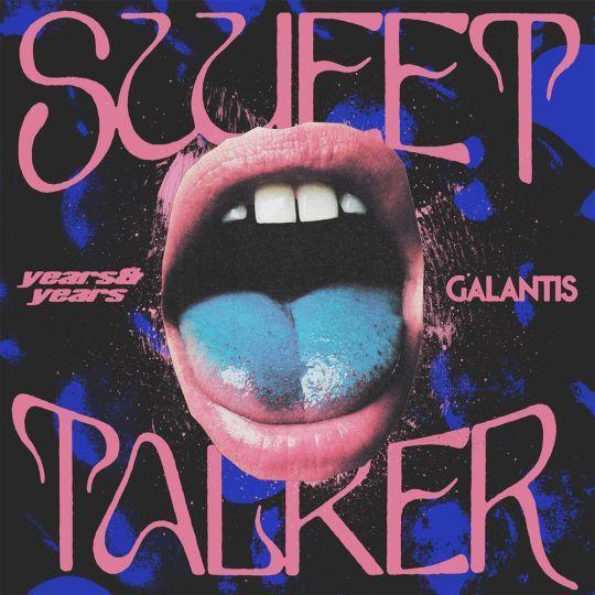 Coverafbeelding Years & Years & Galantis - Sweet talker