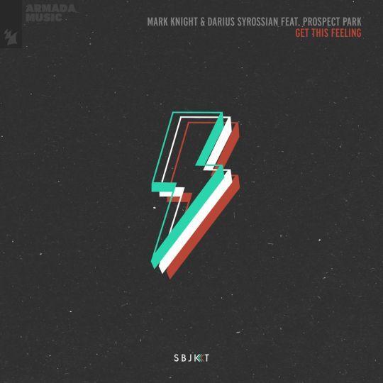 Coverafbeelding Mark Knight & Darius Syrossian feat. Prospect Park - Get This Feeling
