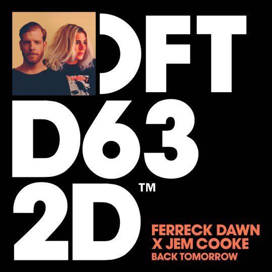 Coverafbeelding Ferreck Dawn x Jem Cooke - Back Tomorrow