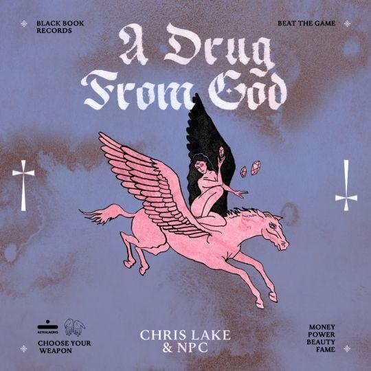Coverafbeelding Chris Lake & NPC - A Drug From God