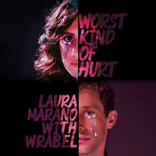 Coverafbeelding Wrabel & Laura Marano - Worst kind of hurt