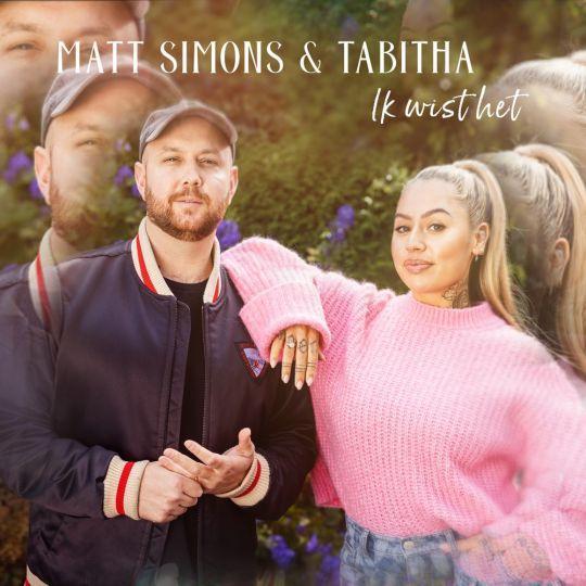 Coverafbeelding Matt Simons & Tabitha - Ik wist het