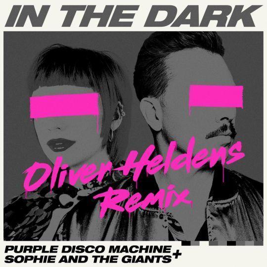 Coverafbeelding Purple Disco Machine + Sophie And The Giants - In The Dark - Oliver Heldens Remix