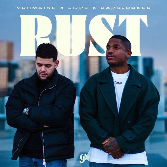 Coverafbeelding Yurmaine, Lijpe & Capslocked - Rust