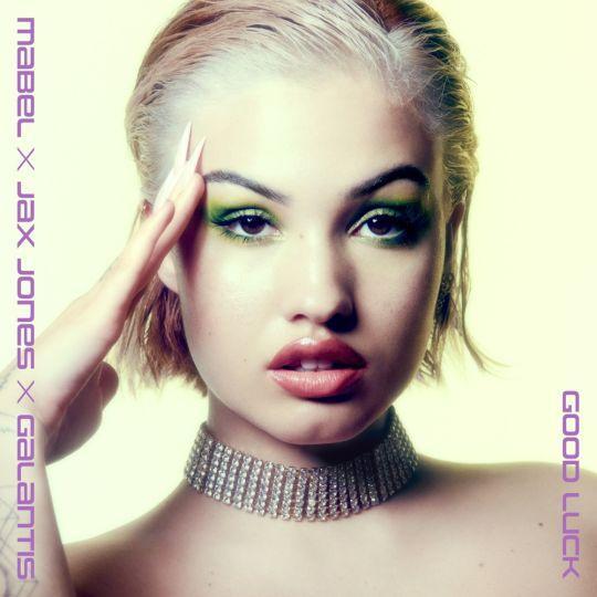 Coverafbeelding Mabel, Jax Jones & Galantis - Good luck