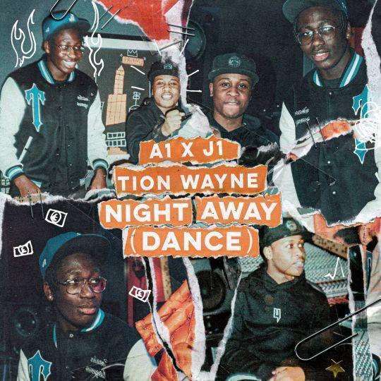 Coverafbeelding Night Away (Dance) - A1 X J1 & Tion Wayne