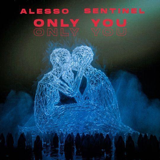 Coverafbeelding Alesso & Sentinel - Only you