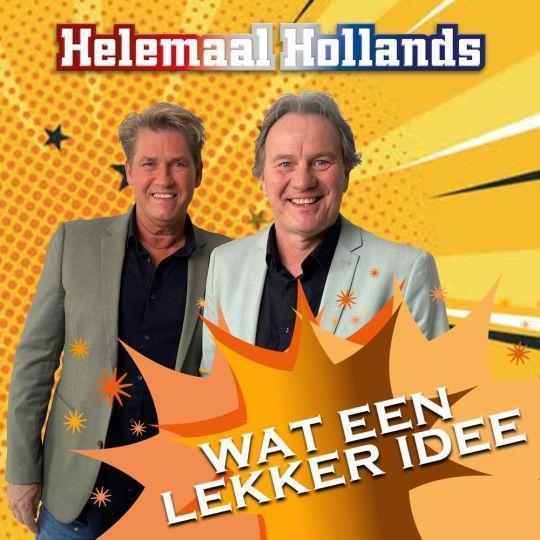 Coverafbeelding Helemaal Hollands - Wat een lekker idee