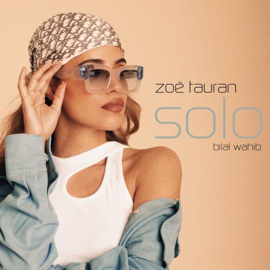 Coverafbeelding Solo - Zoë Tauran Feat. Bilal Wahib