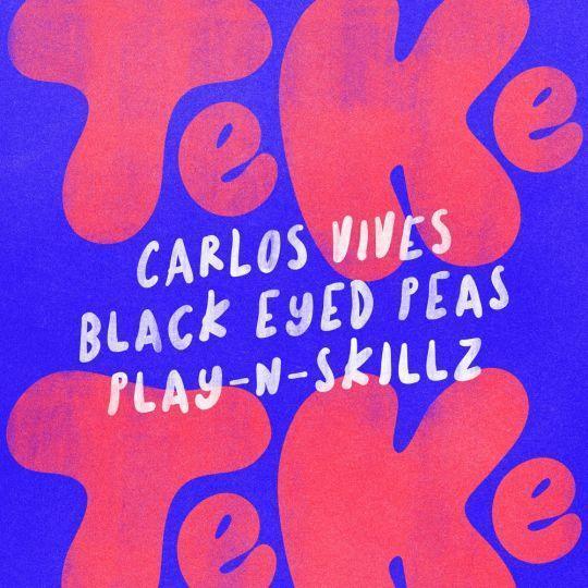 Coverafbeelding Carlos Vives, Black Eyed Peas & Play-N-Skillz - El teke teke