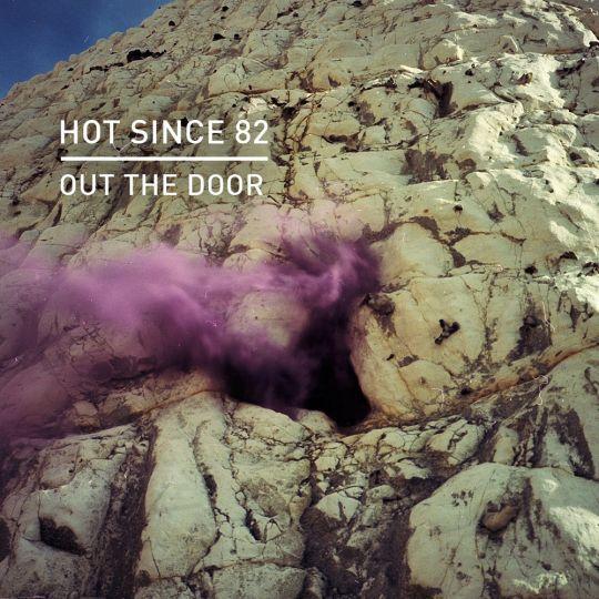 Coverafbeelding Hot Since 82 - Out The Door