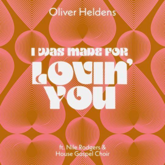 Coverafbeelding Oliver Heldens ft. Nile Rodgers & House Gospel Choir - I Was Made For Lovin' You