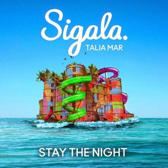 Coverafbeelding Sigala & Talia Mar - Stay the night