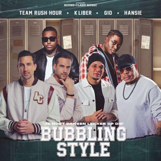 Coverafbeelding Team Rush Hour, K-Liber & Gio feat. Hansie - Bubbling style