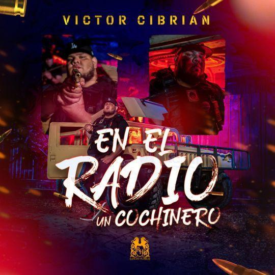 Coverafbeelding Victor Cibrian - En El Radio Un Cochinero